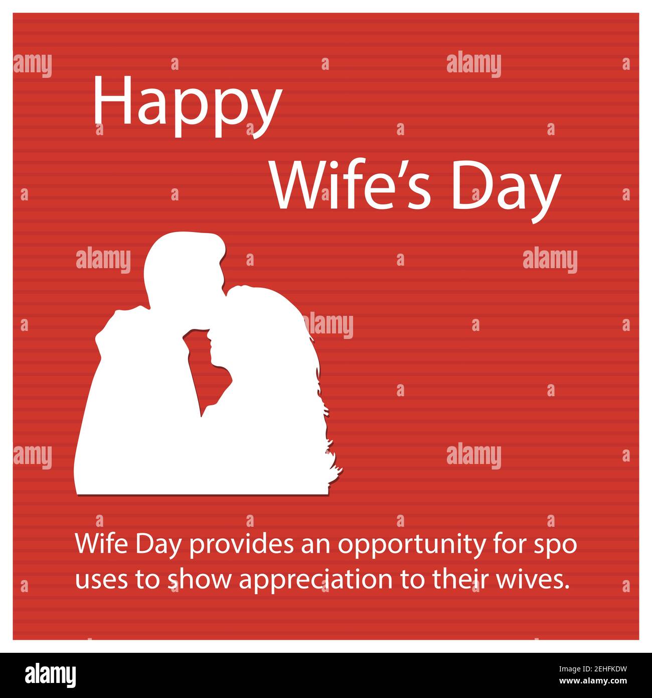 Wife Day provides an opportunity for spouses to show appreciation to