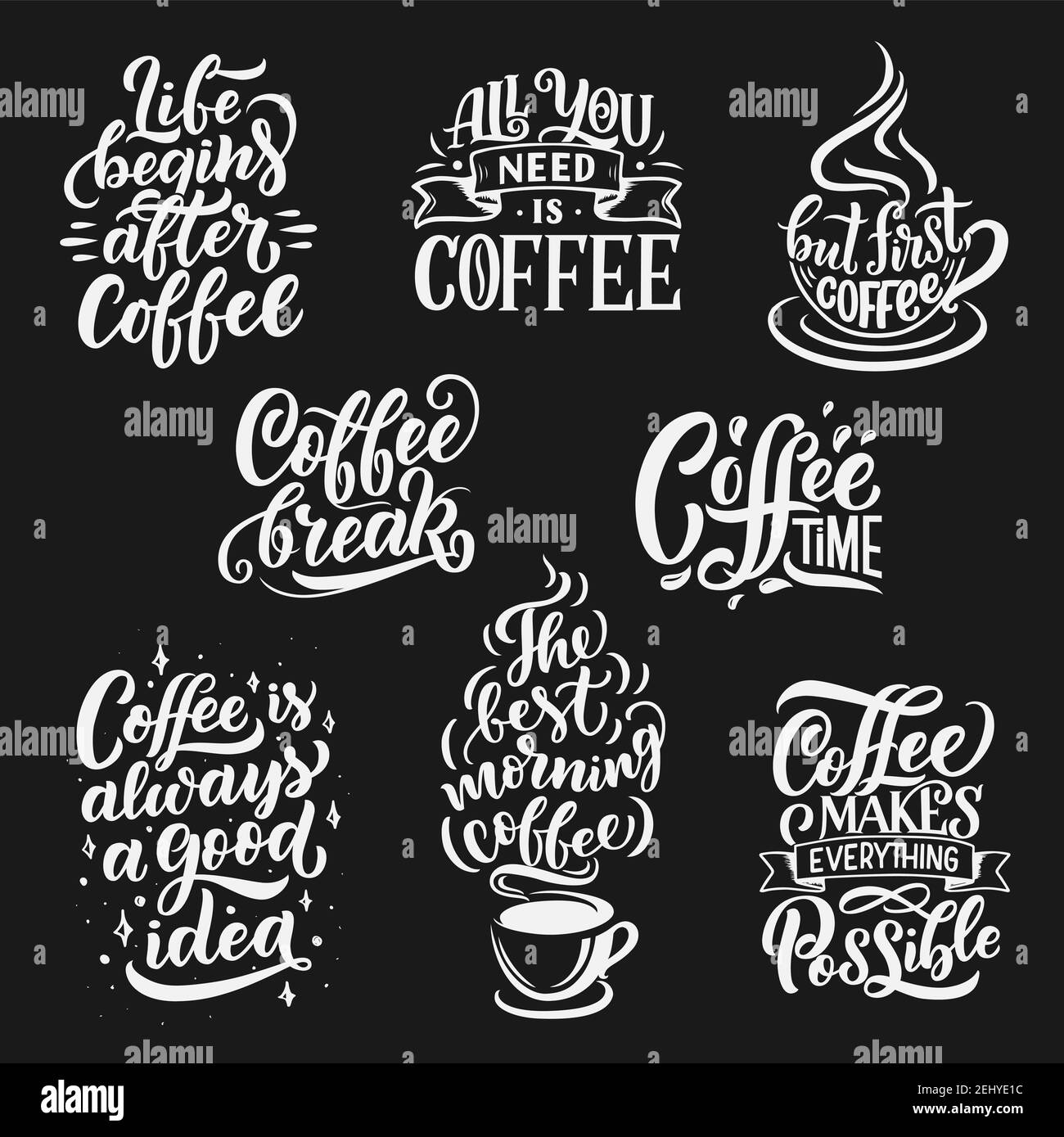 Coffee drink quotes and cafe lettering. Vector calligraphy messages