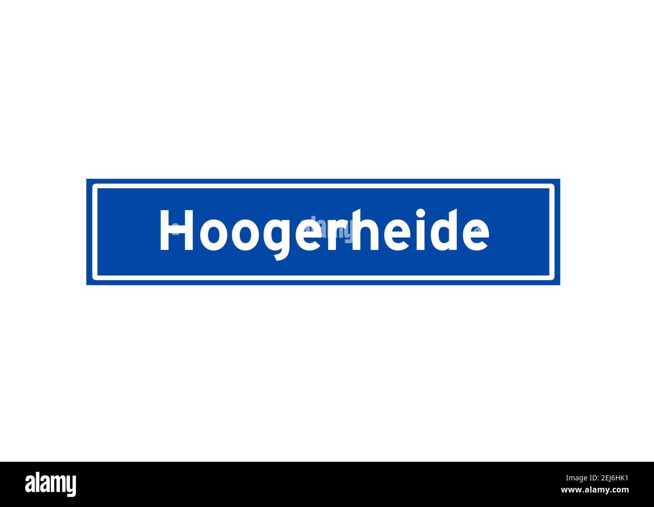 Hoogerheide isolated Dutch place name sign. City sign from the Netherlands. Stock Photo