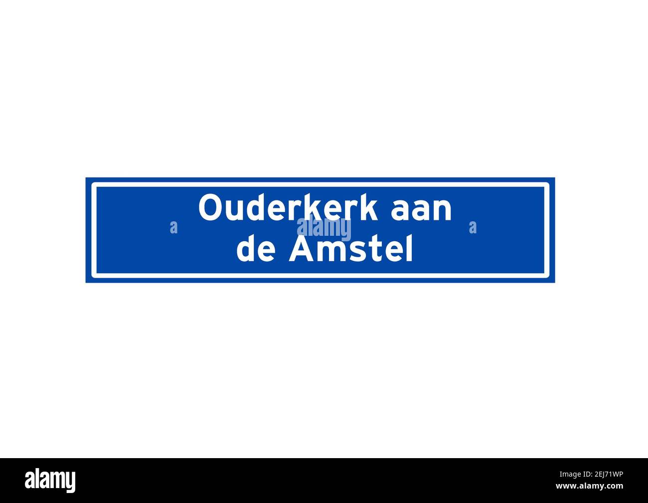 Ouderkerk aan de Amstel isolated Dutch place name sign. City sign from the Netherlands. Stock Photo