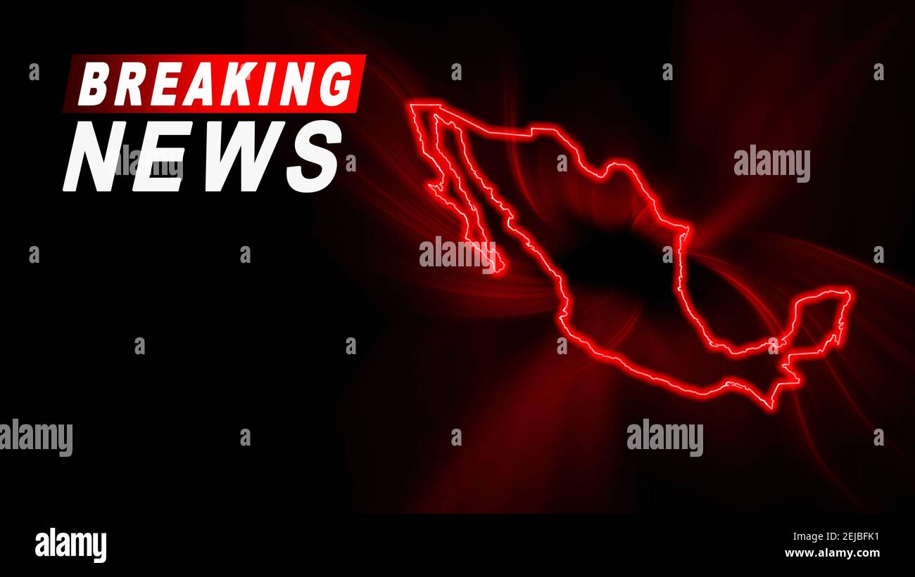 Breaking News Map of Mexico, outline red glow map, on dark Background Stock  Photo - Alamy