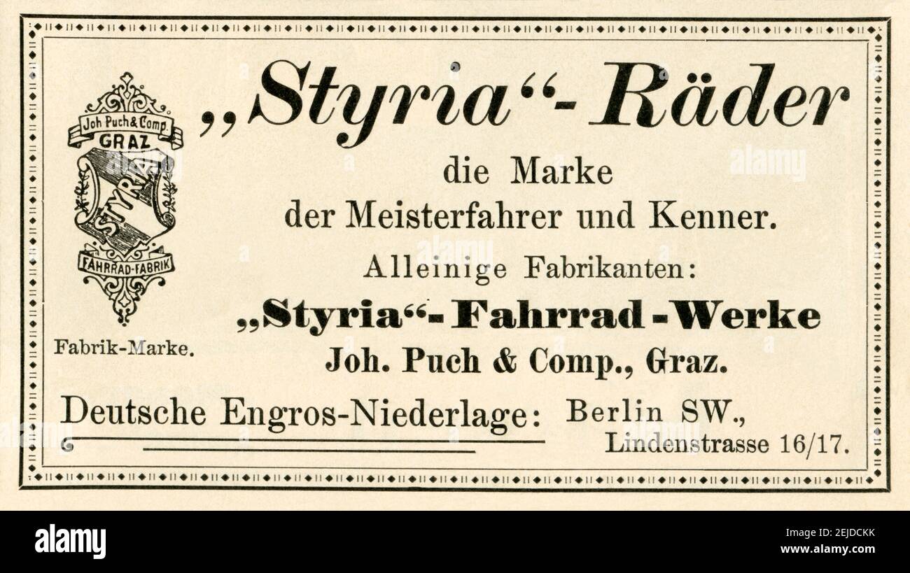 Europa, Österreich, Steiermark, Graz, Werbung der " Styria-Fahrrad-Werke "  Joh. Puch & Comp. für Styria Räder, Größe der Anzeige : 9,5 cm x 5 cm ,  Motiv aus : " Illustrirte Zeitung " ,