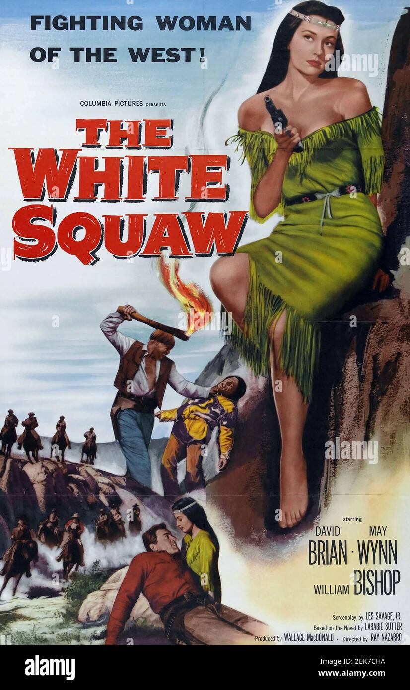 THE WHITE SQUAW 1956 Columbia Pictures film with May Wynn Stock Photo