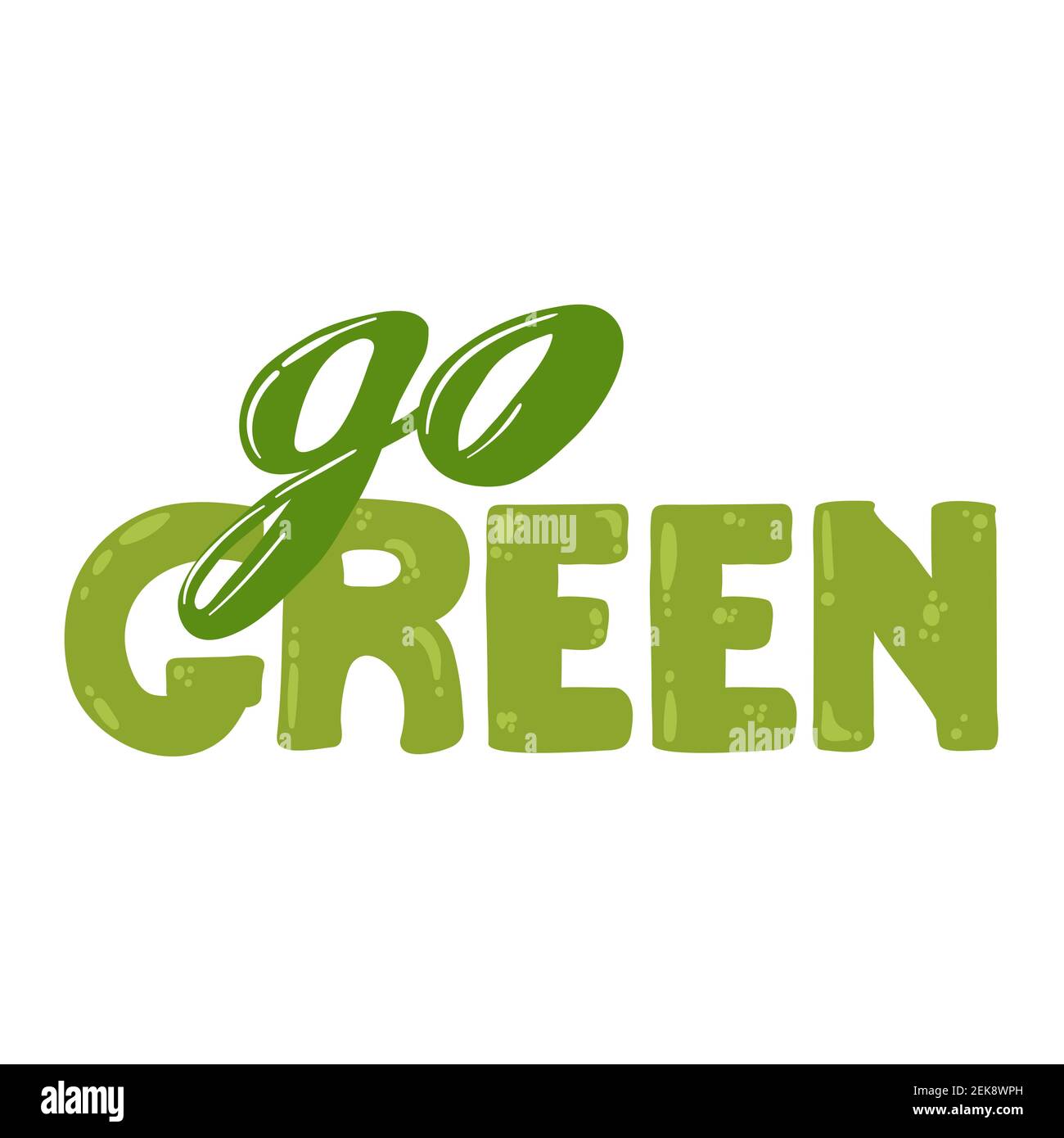 Go green lettering print vector illustration. Zero waste lifestyle  motivation slogan. Environmental ecological phrase. Hand drawn quote design  for sho Stock Vector Image & Art - Alamy