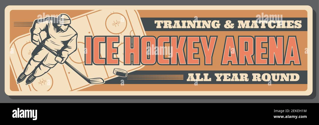 Ice hockey arena banner for sport training and college team matches. Vector vintage poster of ice hockey player with stick and puck, team league champ Stock Vector