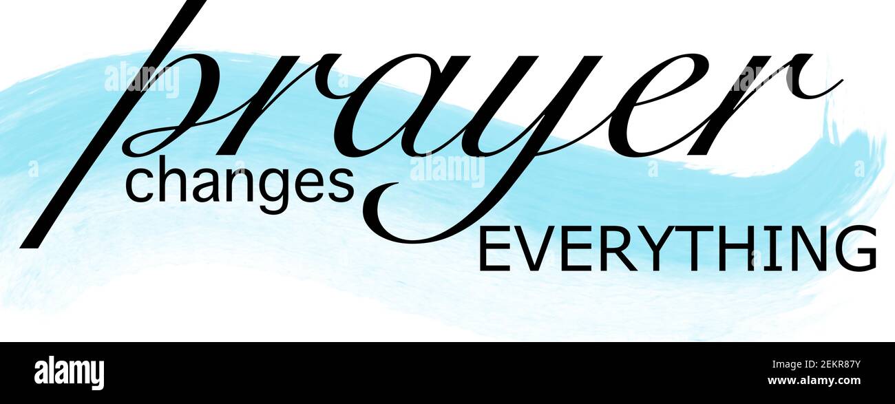 Prayer Changes Things Images