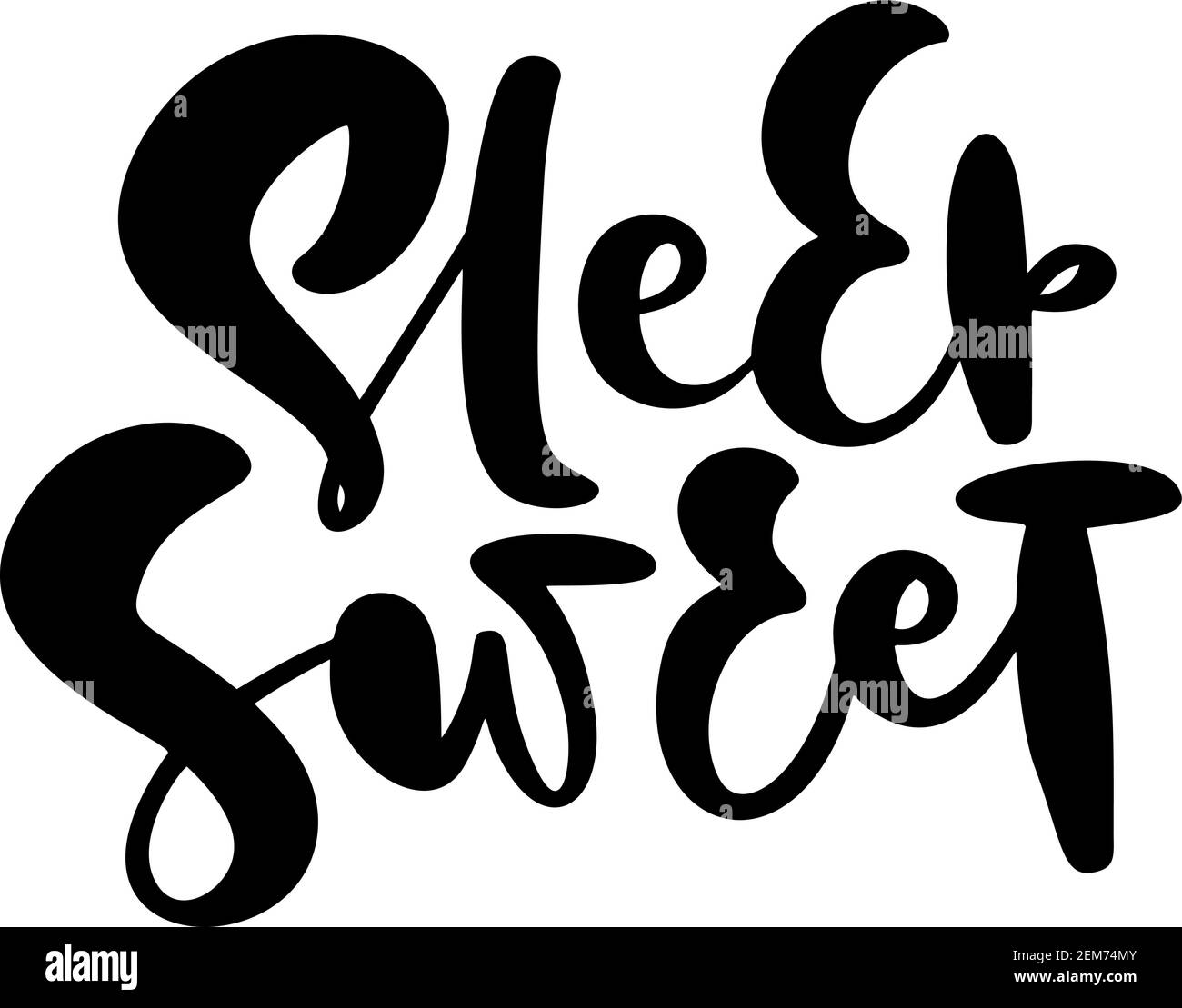 Sleep Sweet handwritten calligraphy baby lettering quote text. Cute inspiration typography kids postcard poster graphic design element sign Stock Vector