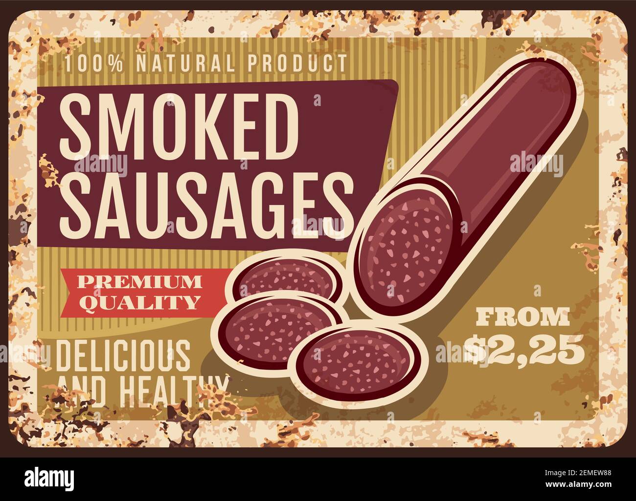 Smoked Sausages Rusty Metal Plate Vector Vintage Rust Tin Sign Of Delicious And Tasty Wurst 8682
