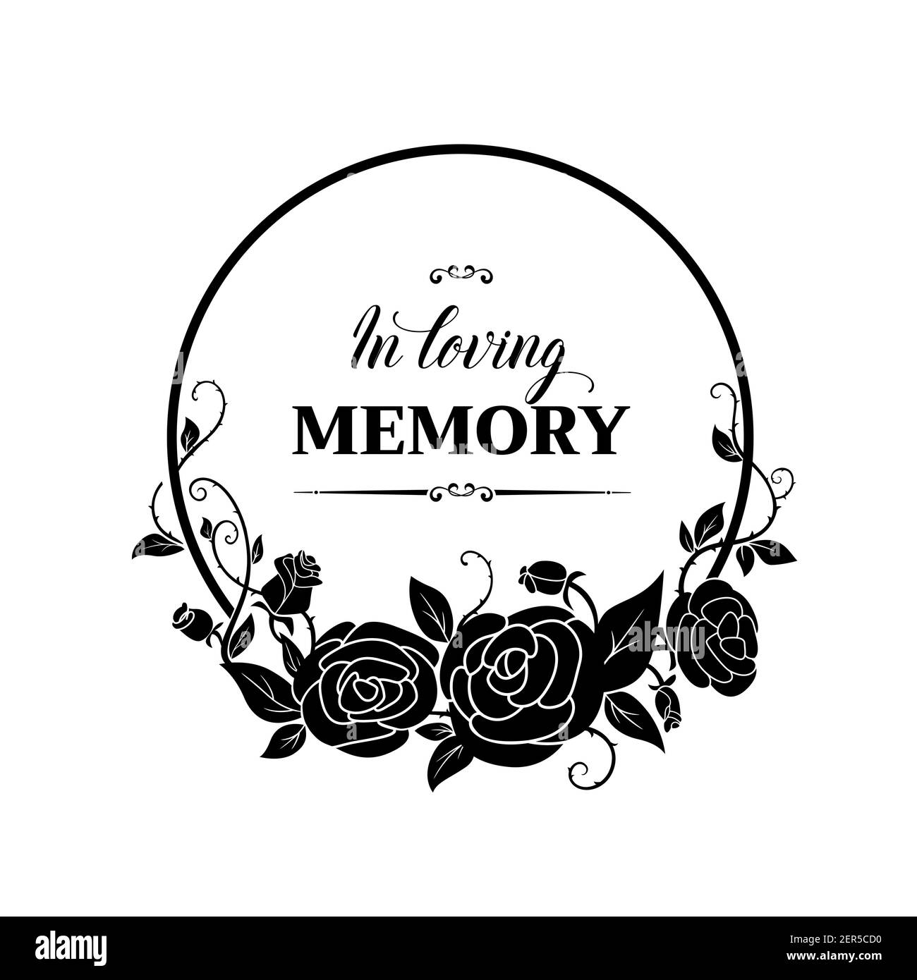 Funereal round frame with roses blossom, thorns and buds. Funeral vector card with in loving memory obituary condolence typography and floral ornament Stock Vector
