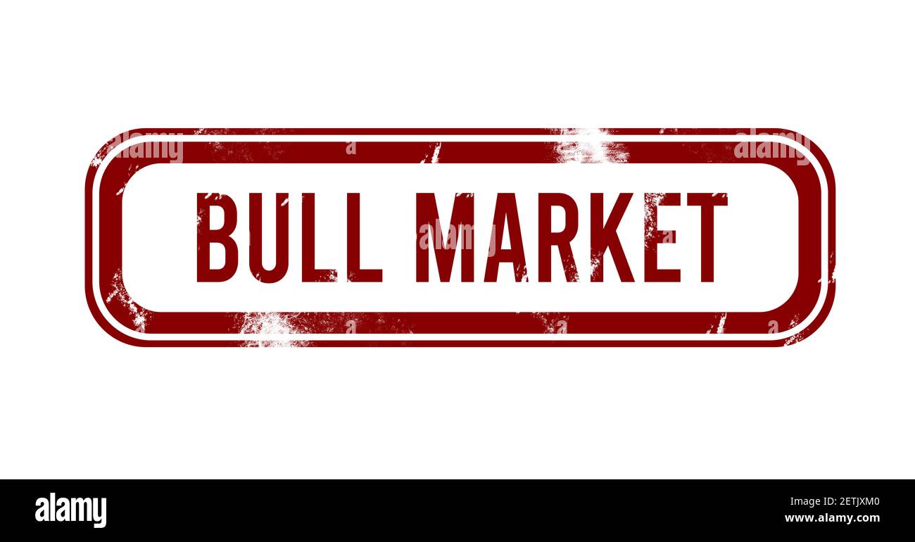 Bull Market red grunge button, stamp Stock Photo Alamy