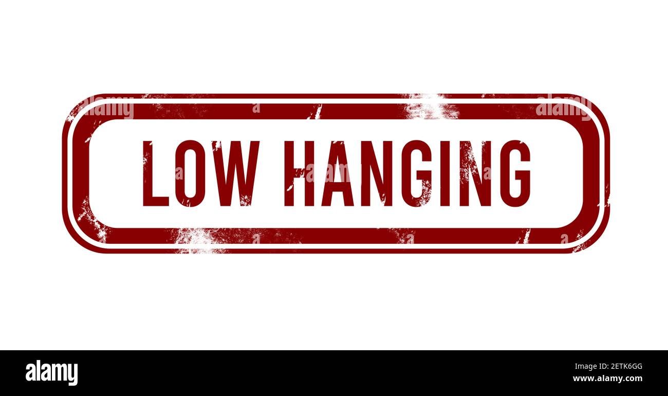 Low Hanging Fruit - red grunge button, stamp Stock Photo