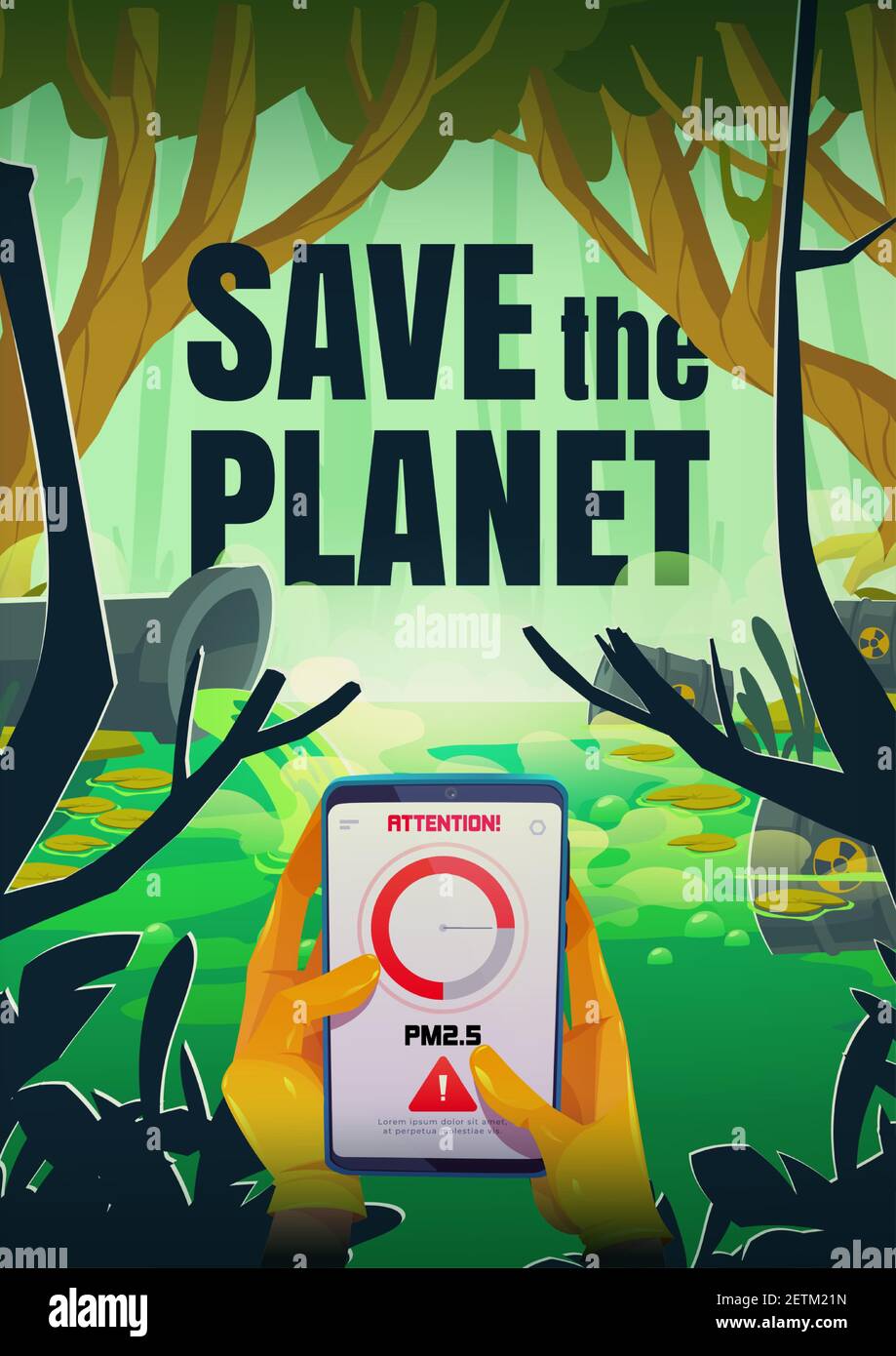 Save the planet cartoon poster with smartphone in hands, app show attention sign near polluted pond and pipe emitting water with toxic liquid. Environment protection, eco conservation vector concept Stock Vector