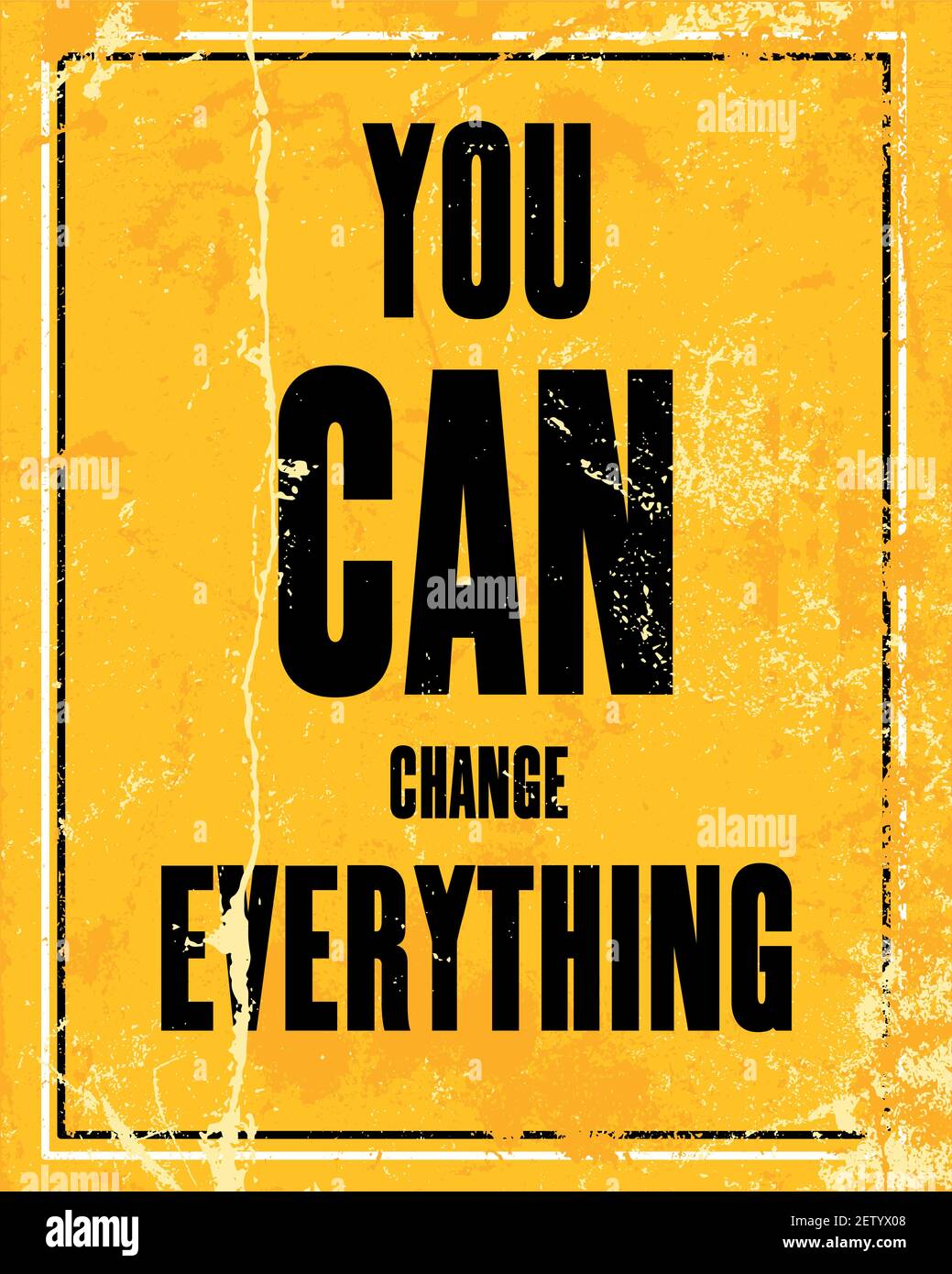 Inspiring motivation quote with text You Can Change Everything. Vector