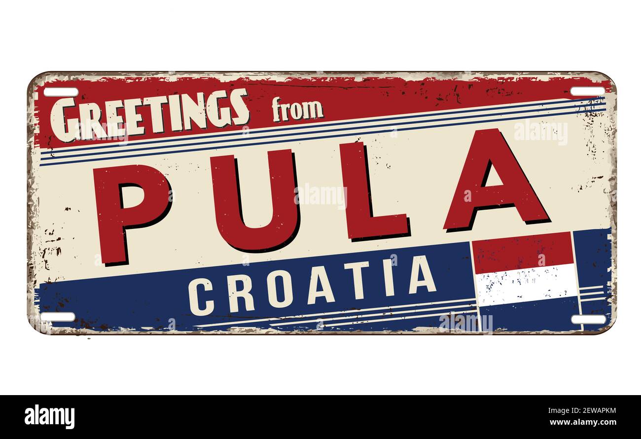 Greetings from Pula vintage rusty metal plate on a white background, vector illustration Stock Vector