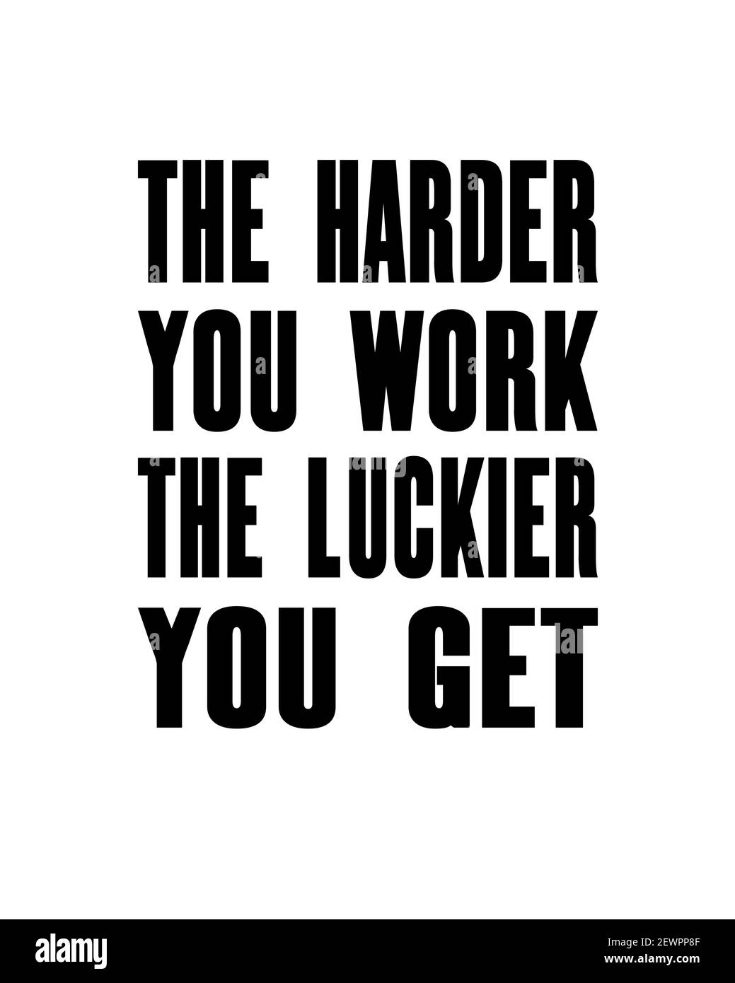 Inspiring motivation quote with text The Harder You Work The Luckier You Get . Vector typography poster design concept Stock Vector