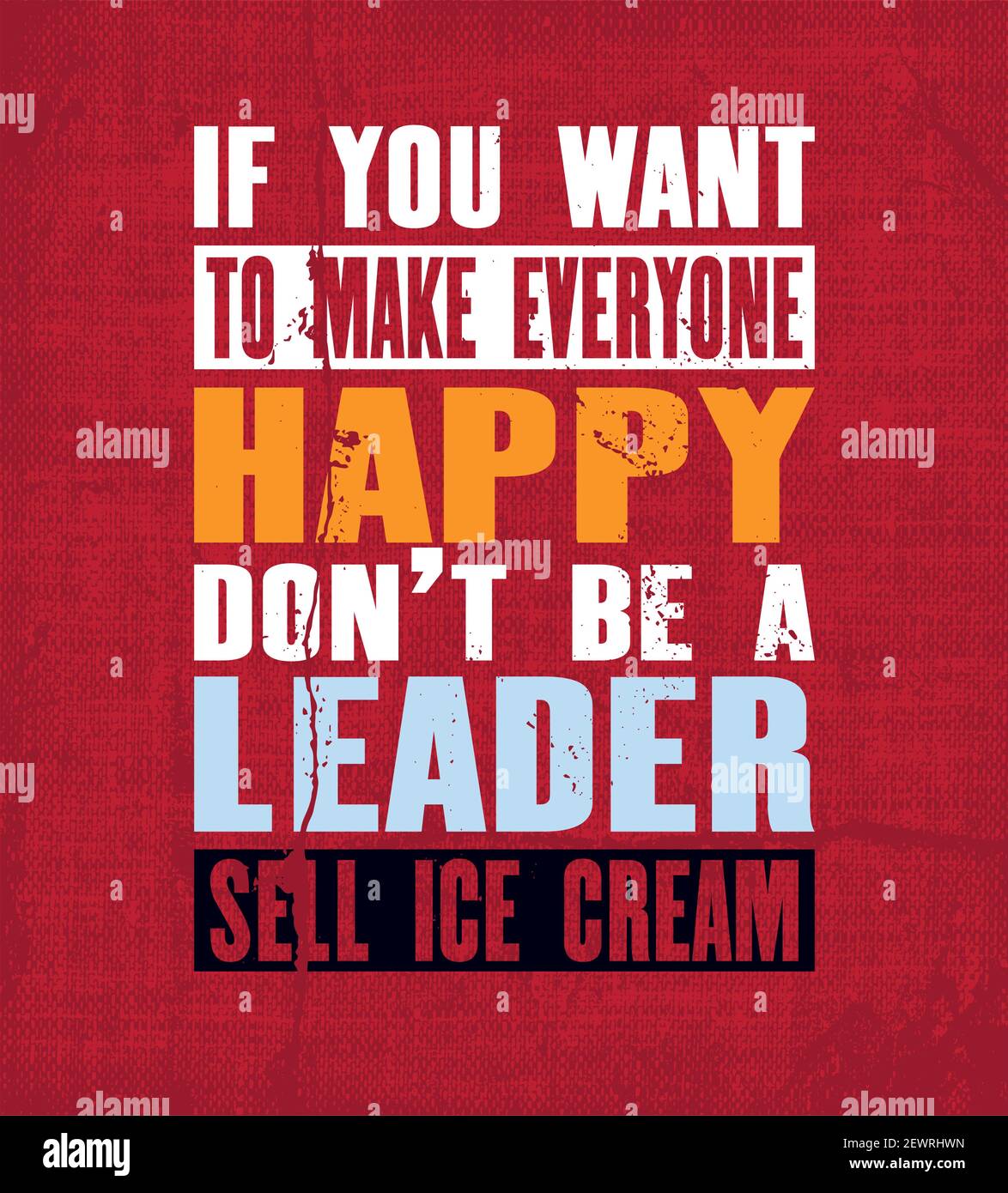 Inspiring motivation quote with text If You Want To Make Eeryone Happy