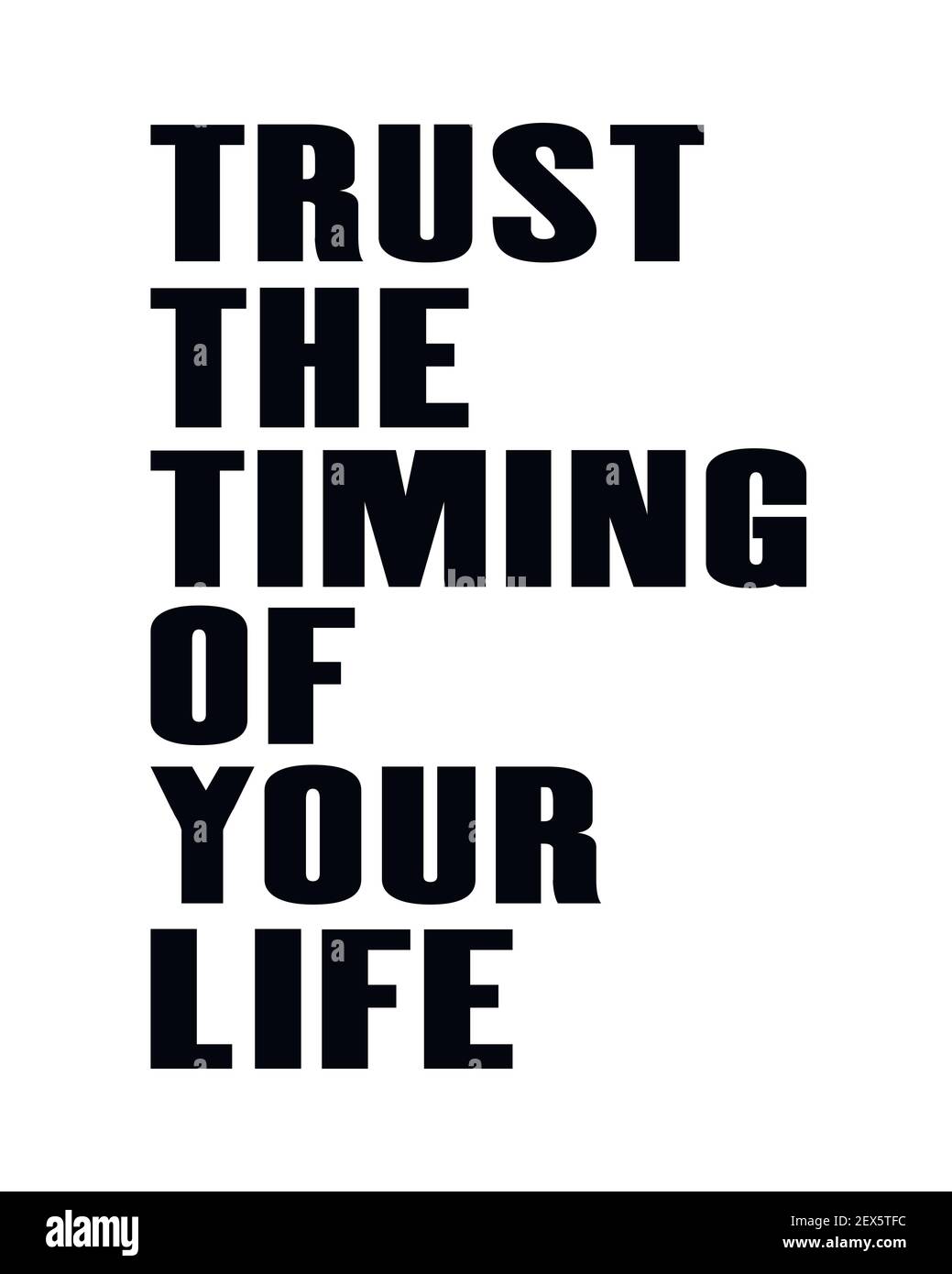 Inspiring motivation quote with text Trust The Timing Of Your Life. Vector typography poster and t-shirt design. Stock Vector