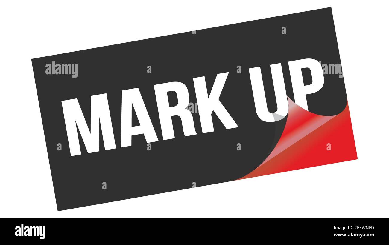 MARK UP text written on black red sticker stamp Stock Photo Alamy