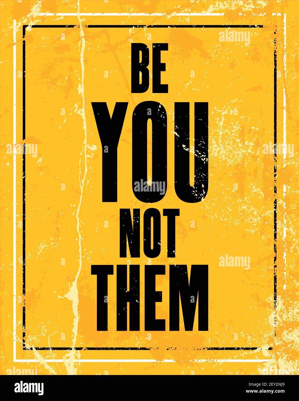 Inspiring motivation quote with text Be You Not Them. Vector typography poster design concept Stock Vector