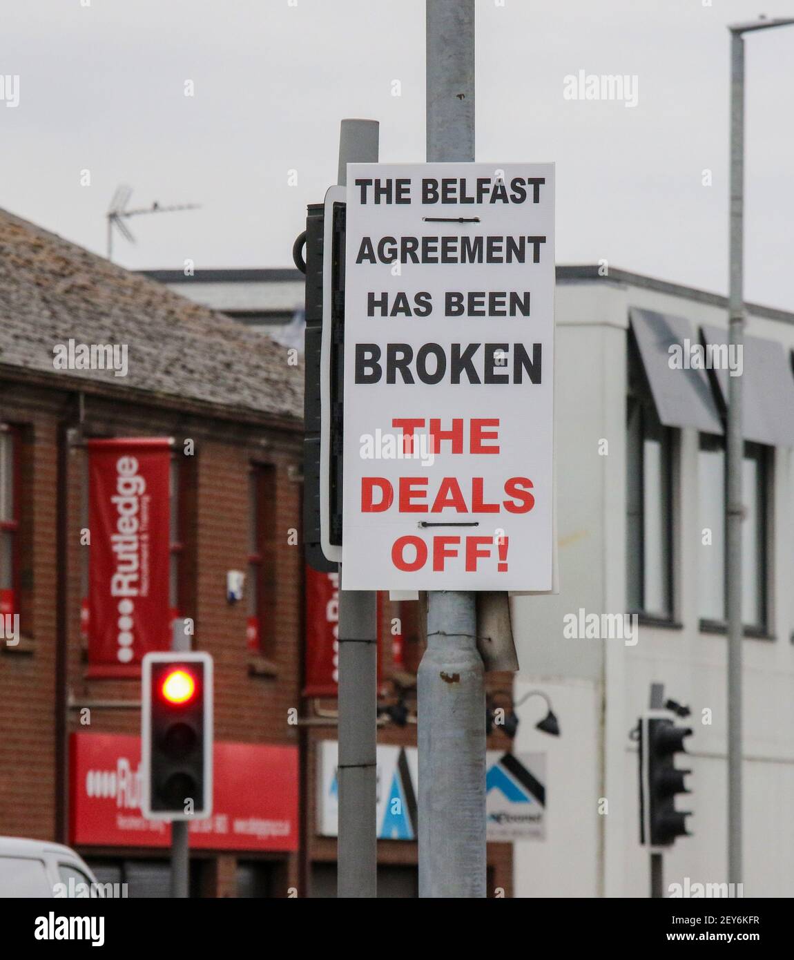 Unionist Loyalist opposition message to Northern Ireland protocol post-Brexit on loyalist placard in Northern Ireland March 2021. Stock Photo