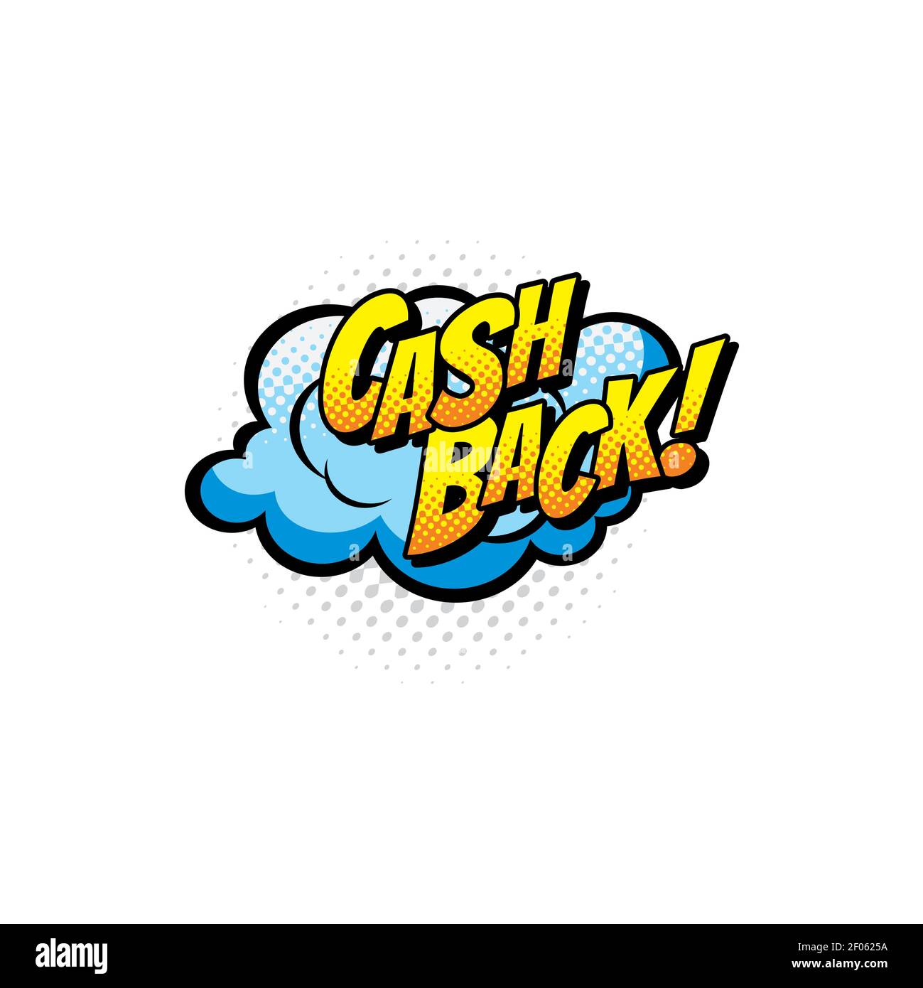 Comic cash back sign cloud burst sign isolated Stock Vector