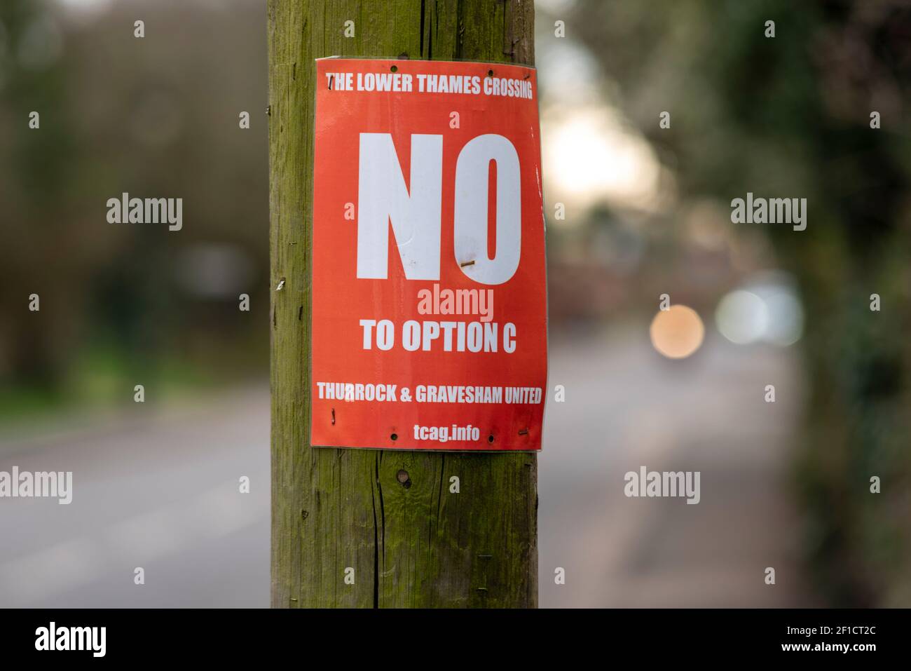 Lower Thames Crossing road development protest poster in Orsett, Essex, UK. Opposing option C which is planned to pass close by the village Stock Photo