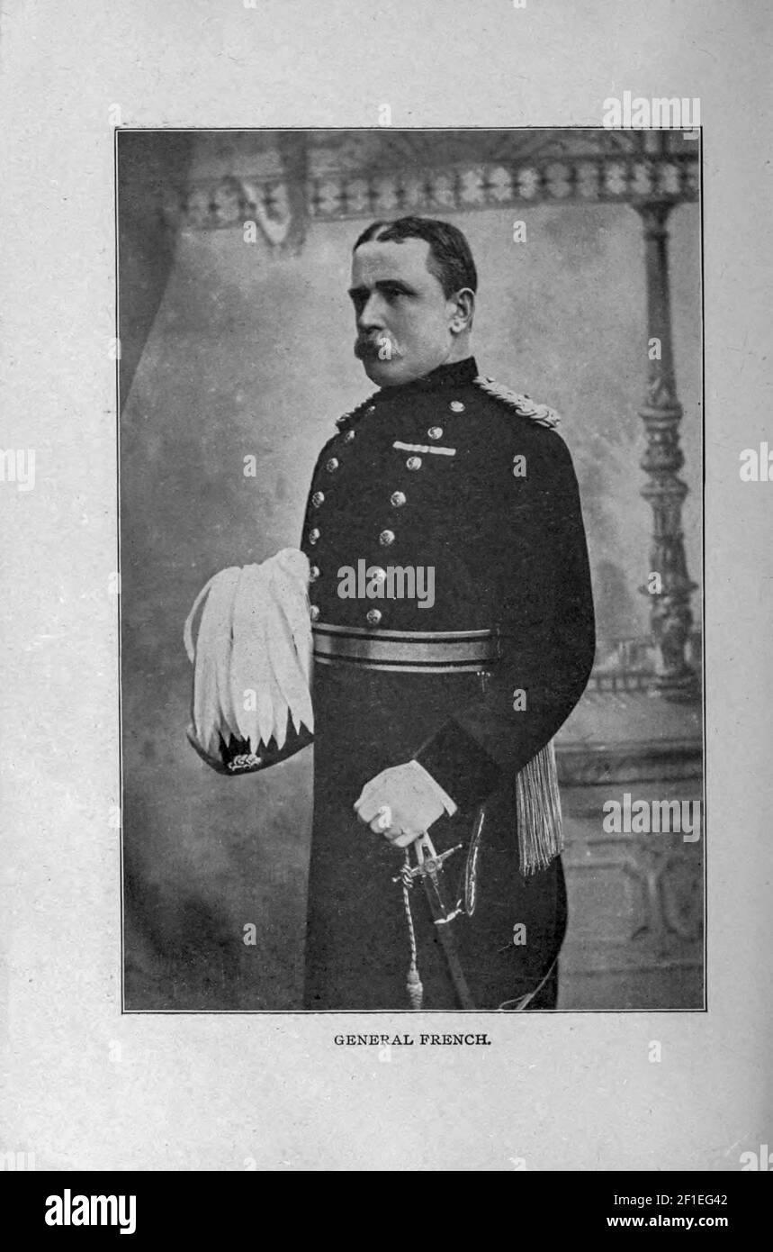 Field Marshal John Denton Pinkstone French, 1st Earl of Ypres, KP, GCB, OM, GCVO, KCMG, ADC, PC (28 September 1852 – 22 May 1925), from the book ' Boer and Britisher in South Africa; a history of the Boer-British war and the wars for United South Africa, together with biographies of the great men who made the history of South Africa ' By Neville, John Ormond Published by Thompson & Thomas, Chicago, USA in 1900 Stock Photo