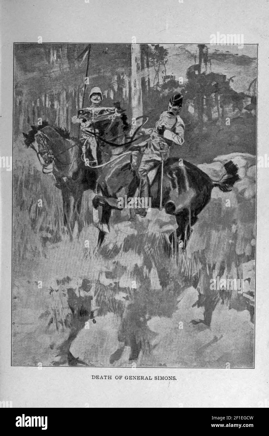 Death Of General Simons from the book ' Boer and Britisher in South Africa; a history of the Boer-British war and the wars for United South Africa, together with biographies of the great men who made the history of South Africa ' By Neville, John Ormond Published by Thompson & Thomas, Chicago, USA in 1900 Stock Photo