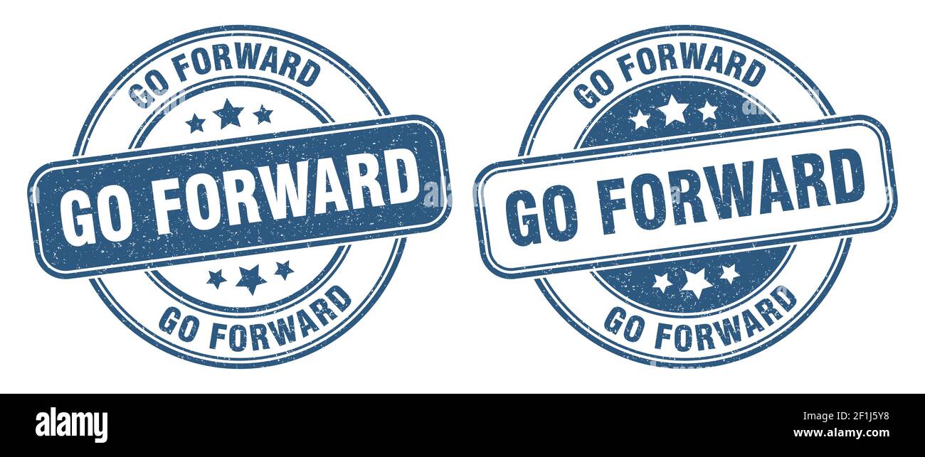 go forward stamp. go forward sign. round grunge label Stock Vector ...