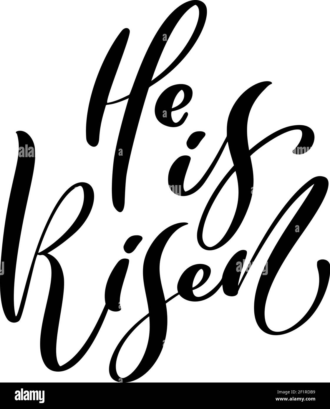 Hand drawn He is Risen Easter Calligraphy lettering Vector text. Christ illustration Greeting Card. Typographical phrase Handmade quote on isolates Stock Vector