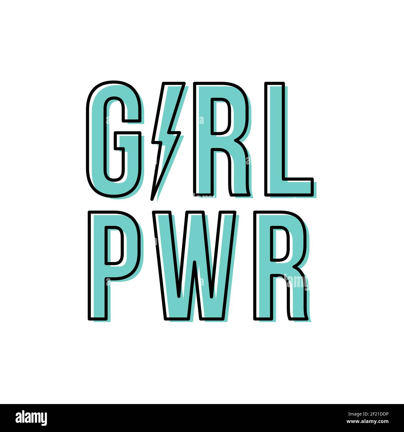 Girl power with thunderbolt. Motivational phrase. Feminist quote. Black outline. Turquoise. Vector illustration flat design Stock Vector Image Art Alamy