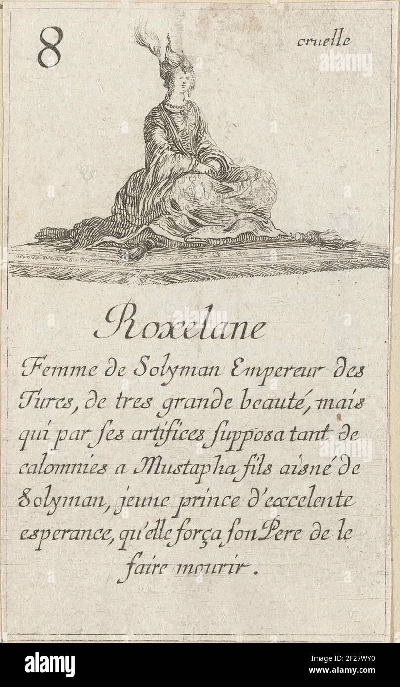 Roxelana; Roxelane; Kaartspel met gerenommeerde heerseressen; Jeu des reynes renommées.Playing card with a representation of Roxelana, the woman of the Ottan Süleyman the Great, in tailor seat on a carpet. Text in undermarge. Numbered top left: 8. Stock Photo