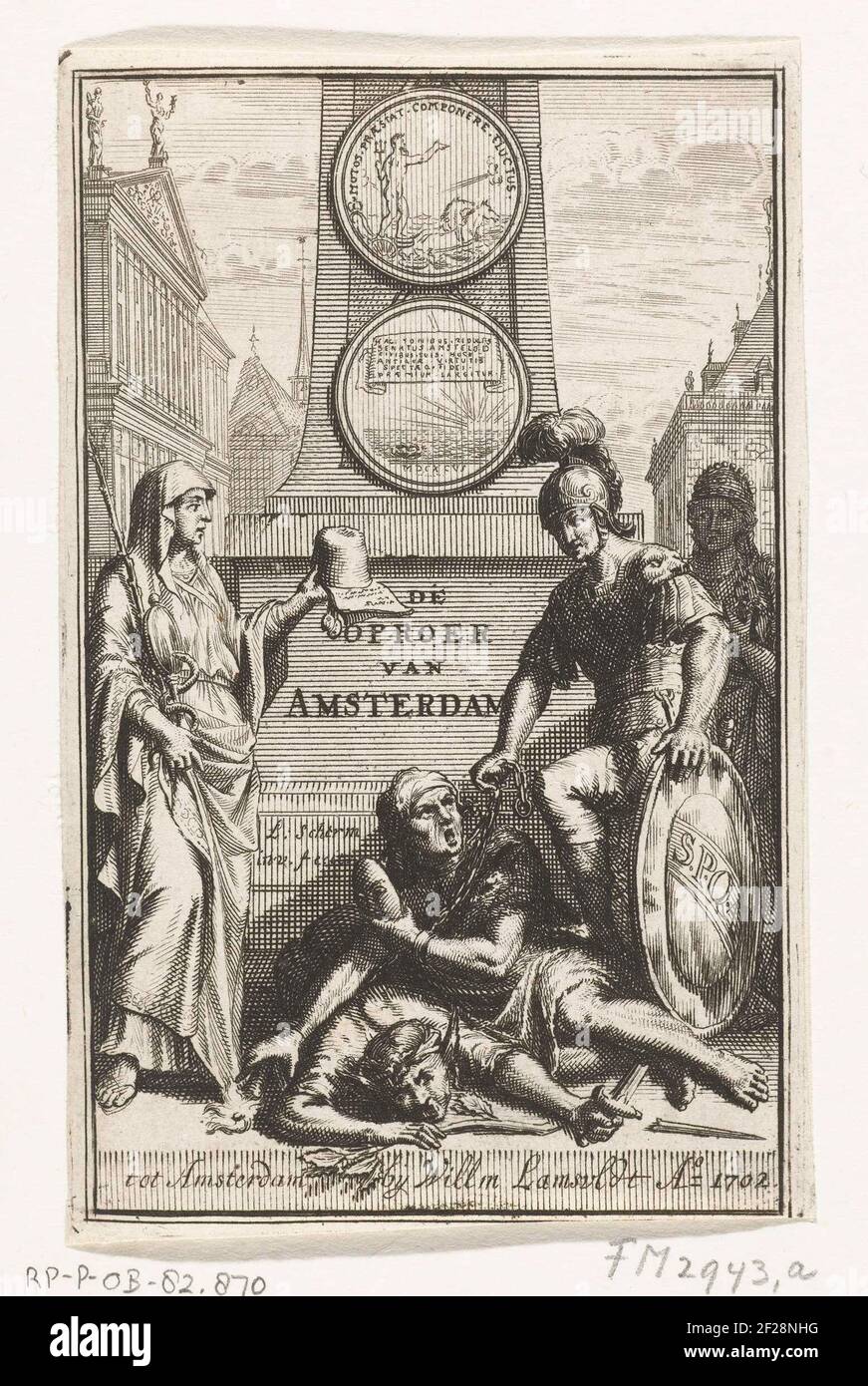 Allegorical figures for an obelisk; Title page for: Rabus, Pieter. History of the Raan, in Amsterdam Prevented (...) 1696 (...), 1702/1725/1733.All-Similar representation for an obelisk in which two rotation rotates (from the speaker seal from 1696) are chained and suppressed by a soldier. Left is caution with a mirror and a hose. On the right is the soldier, on his shield the abbreviation is S.P.Q.A. (The Senate and the people of Amsterdam). In his left hand he has chains, with which he fascinated the man for him. Among this man is a man with donkey ears and a broken dagger. On the obelisk, t Stock Photo