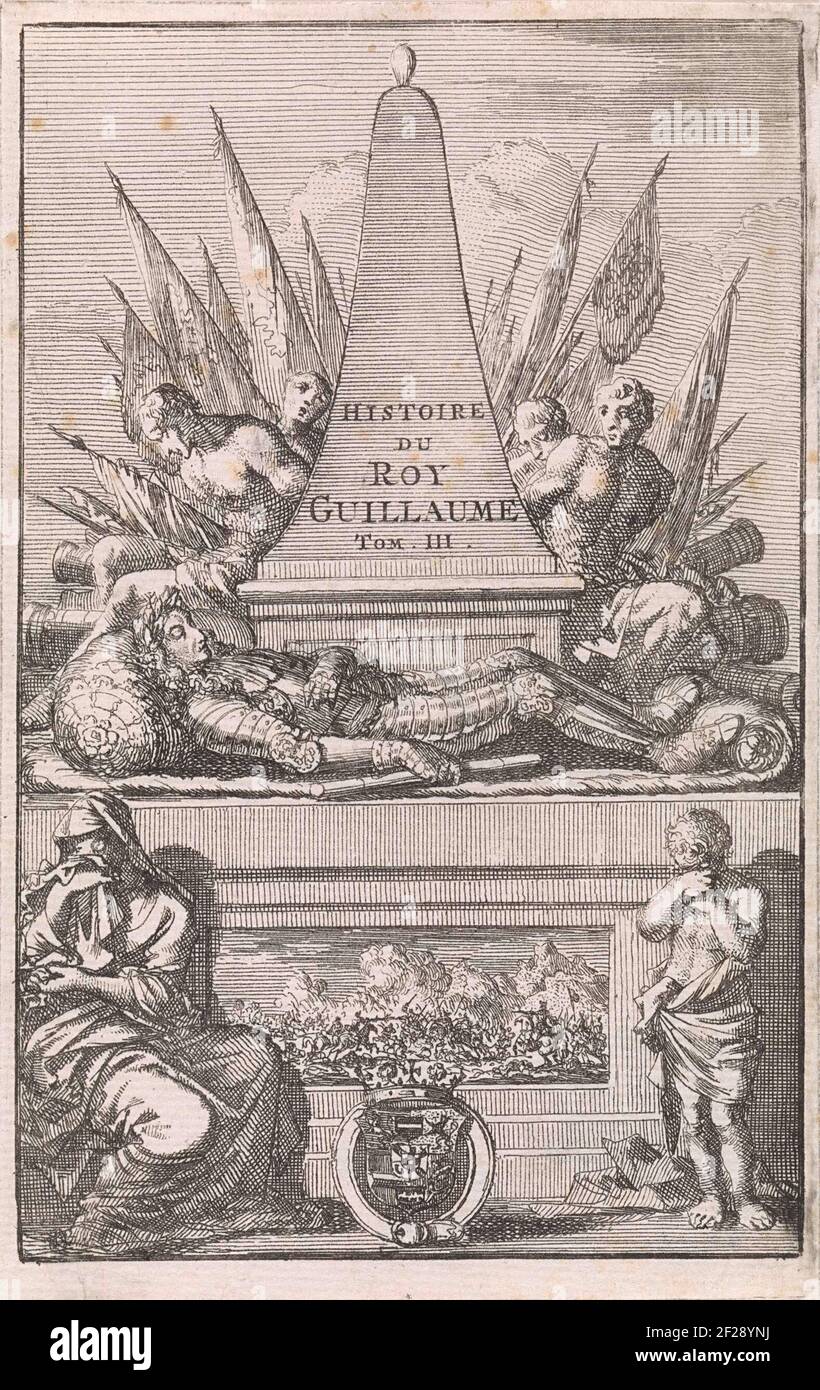 Grafmonument voor koning Willem III; Titelpagina voor: Histoire de Guillaume III. roi d'Angleterre (...) prince d'Orange dl. 3, 1703.Grave monument for King Willem III, died on March 19, 1702. The King lies in armor on his coffin. Left and right of the obelisk watch chained prisoners. In the foreground a woman and a young child left and right of a depicted equestrian fight. Stock Photo