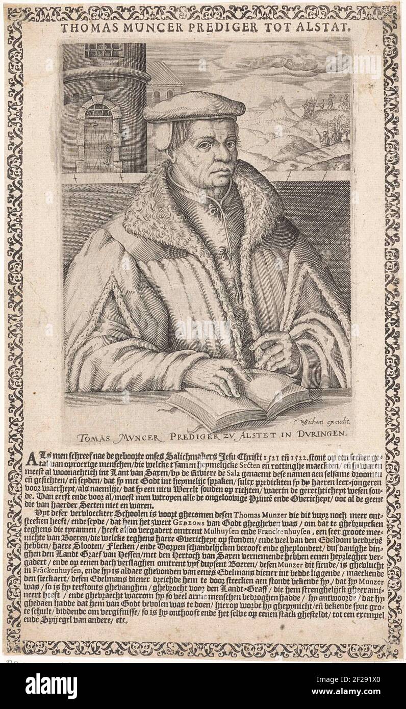 Portret van Thomas Muntzer; Tomas Muncer prediger zu Alstet in Duringen.Portrait of the backper preacher Thomas Muntzer in a rich mantle set up. He holds his hand on a opened book. In the background a tower and a landscape with soldiers. Under and above the print a short Dutch-language life description with an ornamental frame around it. Stock Photo