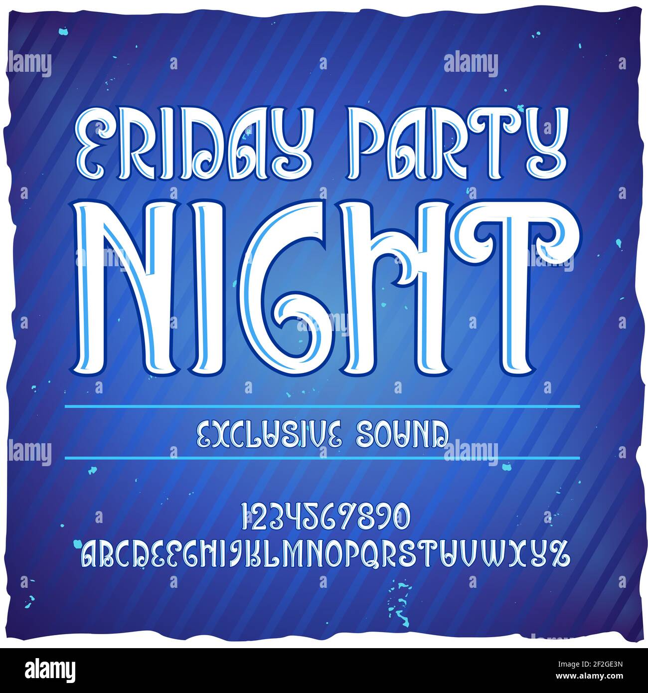 Original label typeface named "Friday party night". Good handcrafted