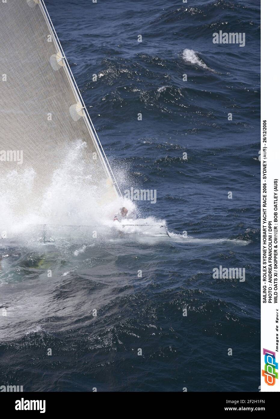 SAILING - ROLEX SYDNEY HOBART YACHT RACE 2006 - SYDNEY (AUS) - 26/12/2006 PHOTO : ANDREA FRANCOLINI / DPPI WILD OATS XI / SKIPPER & OWNER : BOB OATLEY (AUS) Stock Photo