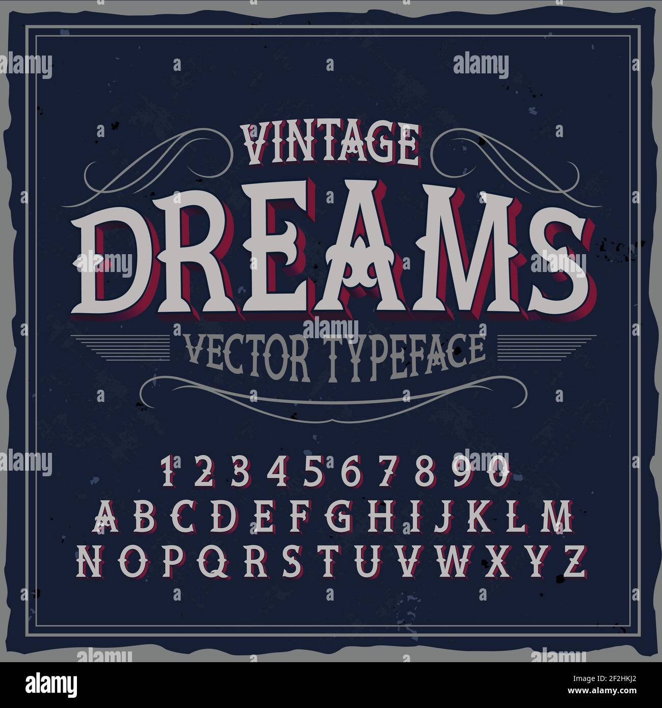 Original label typeface named "Vintage Dreams". Good handcrafted font