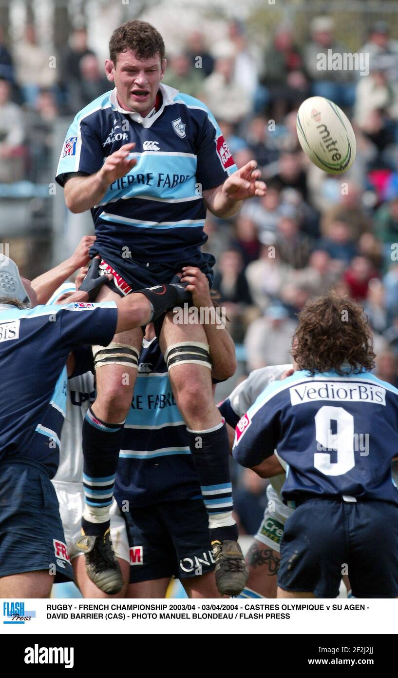 RUGBY - FRENCH CHAMPIONSHIP 2003/04 - 03/04/2004 - CASTRES OLYMPIQUE v SU  AGEN - DAVID BARRIER (CAS) - PHOTO MANUEL BLONDEAU / FLASH PRESS Stock  Photo - Alamy