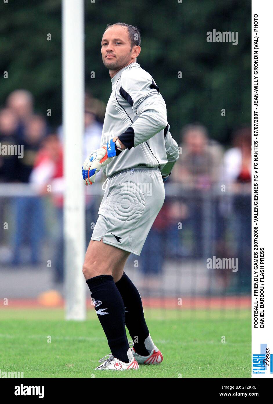 FOOTBALL - FRIENDLY GAMES 2007/2008 - VALENCIENNES FC v FC NANTES -  07/07/2007 - JEAN-WILLY GRONDIN (VAL) - PHOTO DANIEL BARDOU / FLASH PRESS  Stock Photo - Alamy