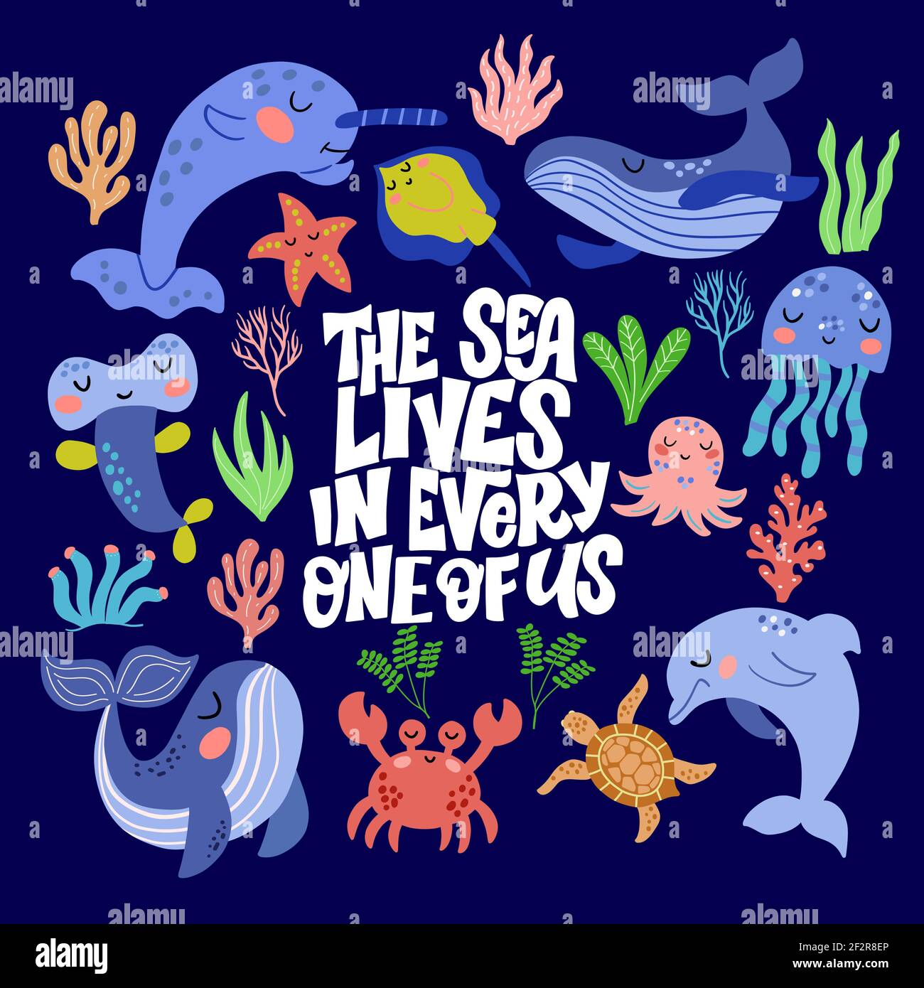 Set of cute sea animals and inscription - the sea lives in every one of us, in vector graphics on a blue background. For the design of covers, prints Stock Vector Image Set of cute sea animals and inscription - the sea lives in every one of us, in vector graphics on a blue background. For the design of covers, prints Stock Vector Image