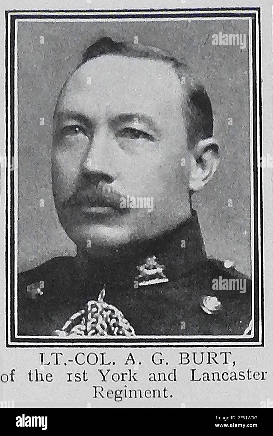 LIEUTENANT COLONEL  A G BURT of the 1st York & Lancaster Regiment.   - A printed portrait from a 1914-1915 role of honour page of those killed in action in World War One. Stock Photo