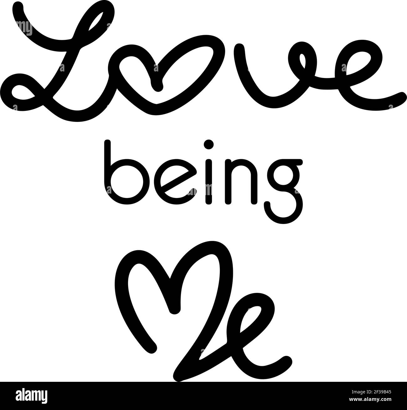 Love being me. For social media content hand lettering quote. Modern ...