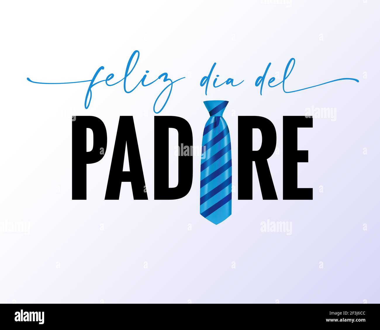 Feliz dia del Padre spanish lettering quote - Happy Fathers Day greeting  card with blue necktie. Happy father's day hispanic calligraphy background  Stock Vector Image & Art - Alamy