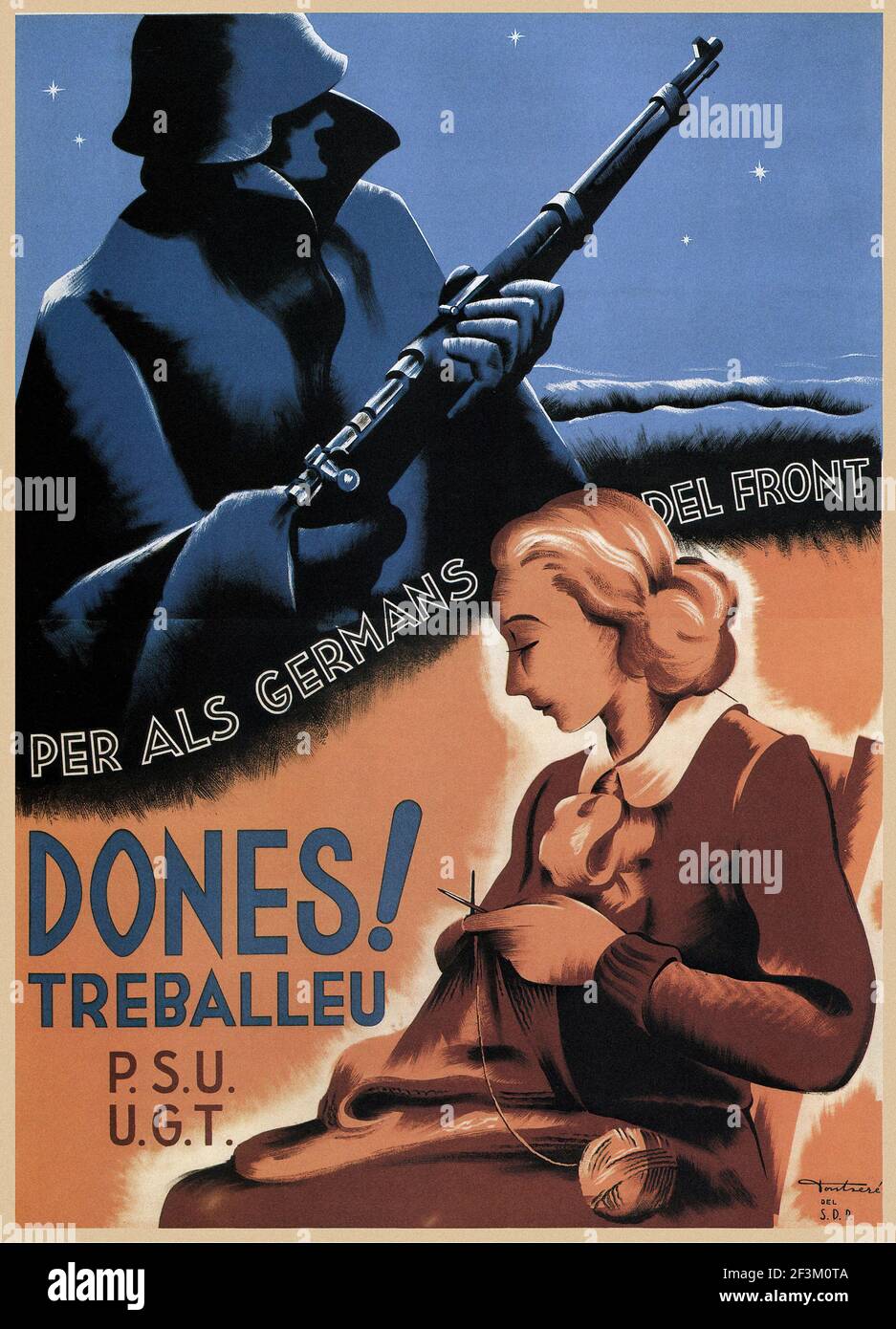Spanish Civil War propaganda poster. Women, work for your brothers at the front! 1936  The Union General de Trabajadores (UGT, General Union of Worker Stock Photo