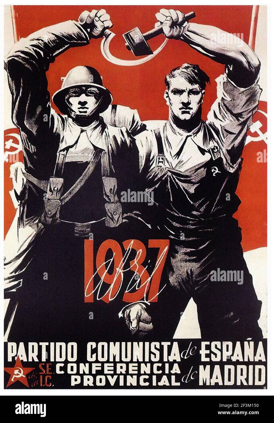 Spanish Civil War propaganda poster. Provincial conference of Madrid, Communist party of Spain, 1937. Stock Photo