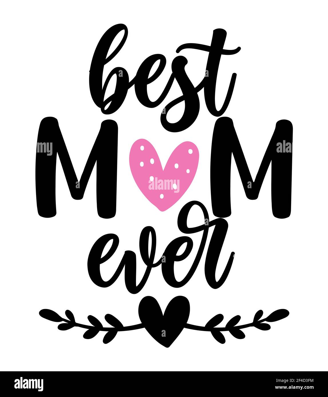 Best mom ever - Happy Mothers Day lettering. Handmade calligraphy vector illustration. Mother's day card with crown.  Good for t shirt, mug, scrap boo Stock Vector