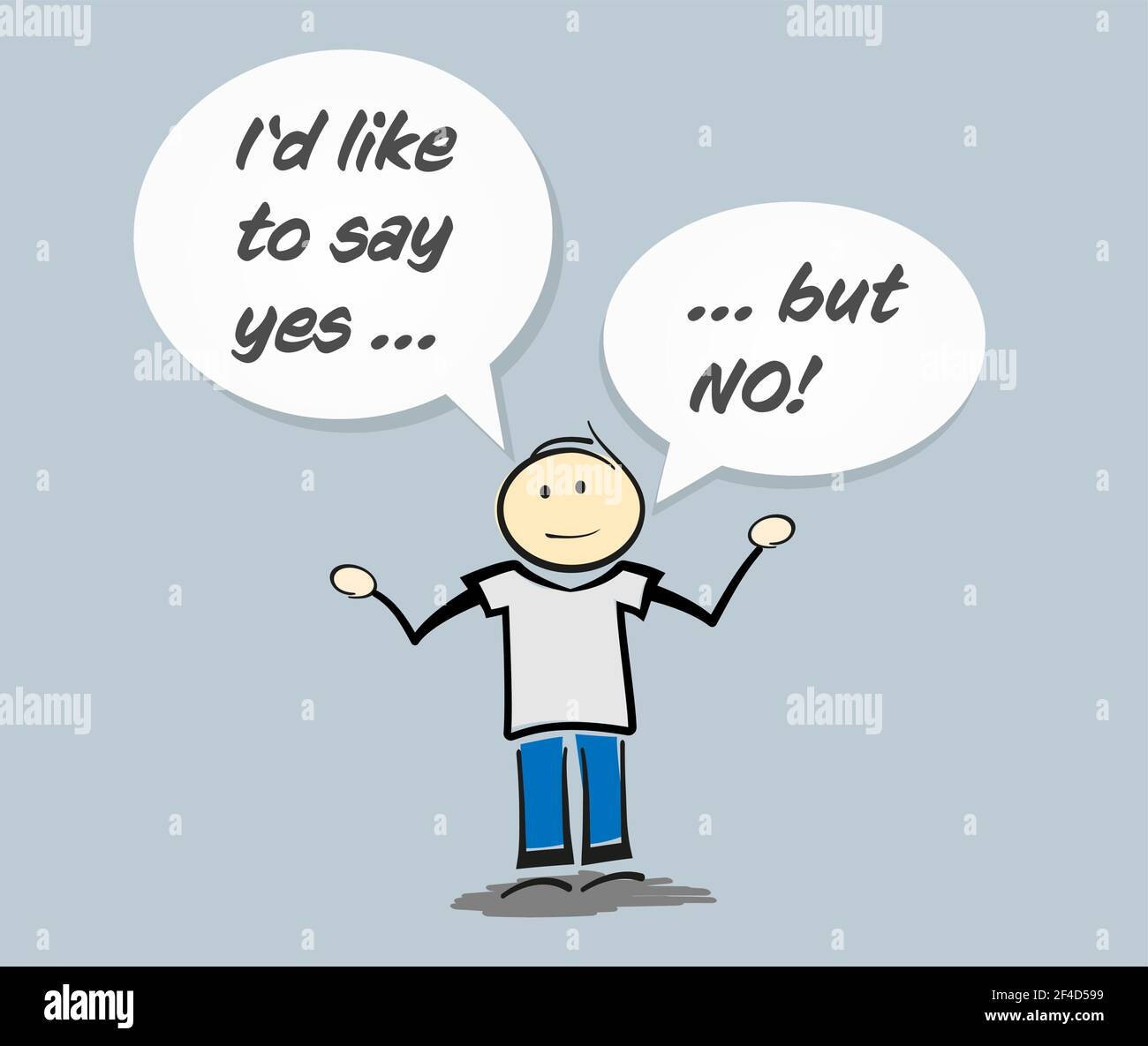 stickman character with text I WOULD LIKE TO SAY YES ... BUT NO in speech bubbles vector illustration Stock Vector