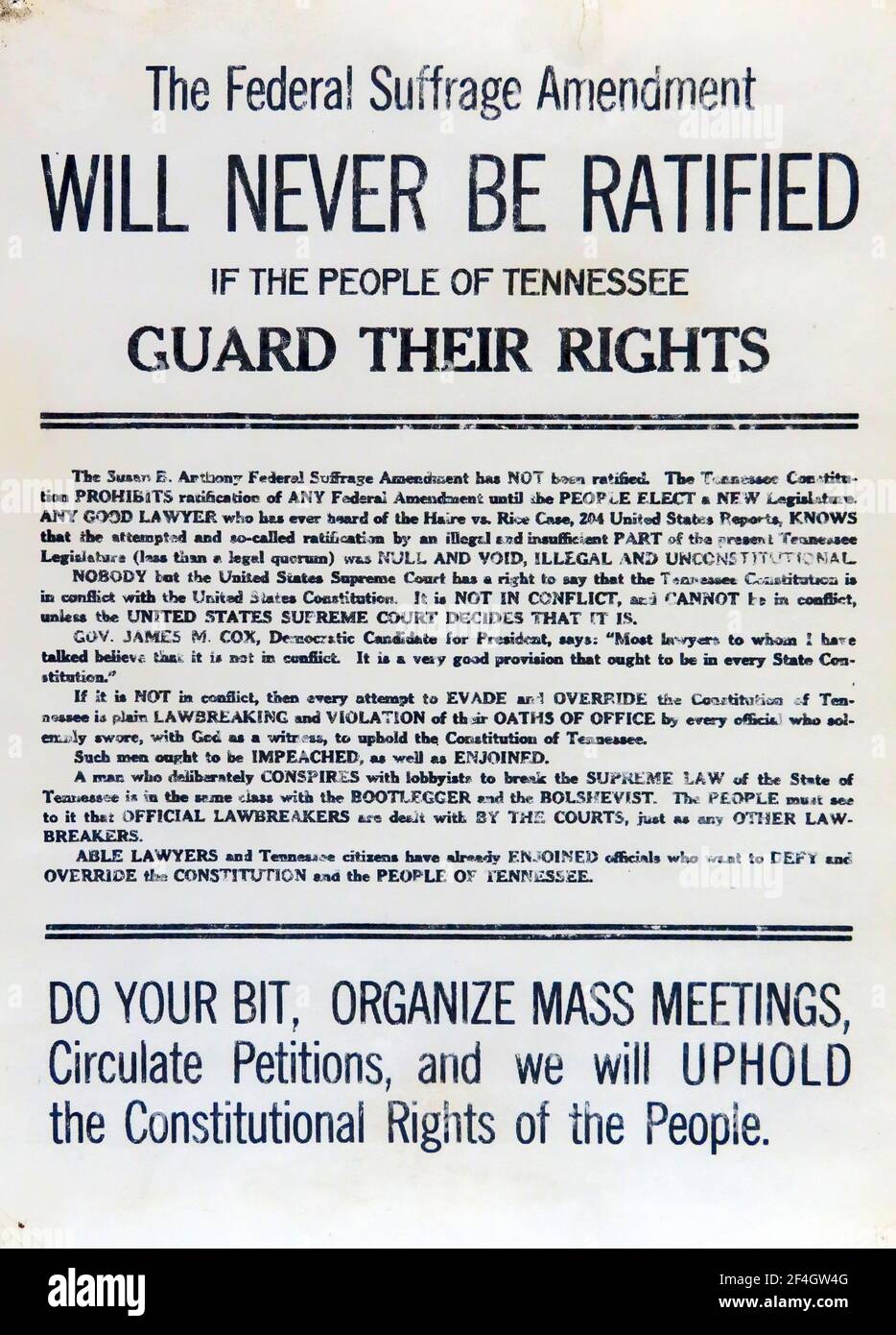 Tennessee broadside claiming that 'The Federal Suffrage Amendment' was unconstitutional and 'Will Never be Ratified, ' printed for the American market, 1920. Photography by Emilia van Beugen. () Stock Photo