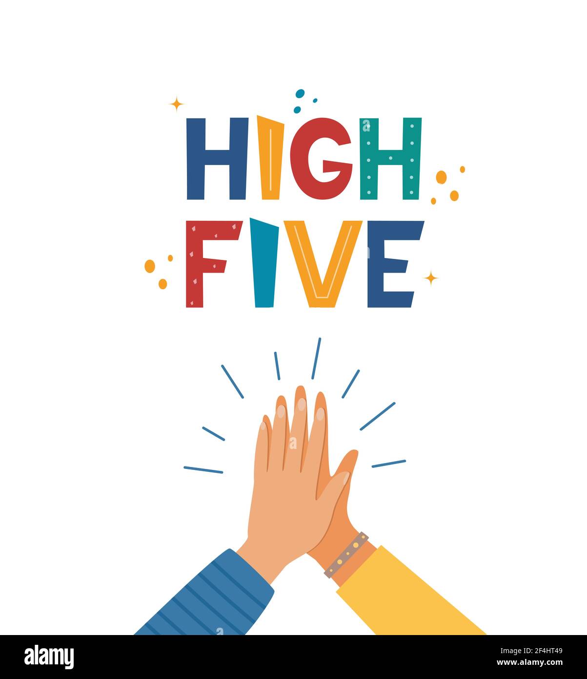 High five hand drawn lettering. Two hands clapping in high five gesture. Teamwork, friendship, unity, support, partnership, community. Concept for pos Stock Vector